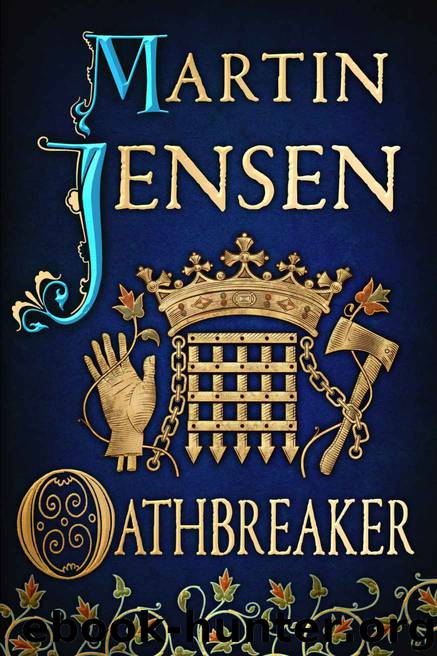 Oathbreaker (The King's Hounds series) by Martin Jensen