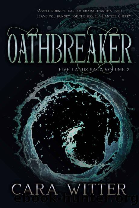 Oathbreaker by Cara Witter