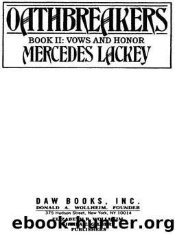Oathbreakers (Vows and Honor) by Lackey Mercedes