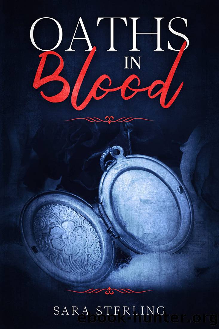 Oaths in Blood: A Gothic Novella by Sara Sterling