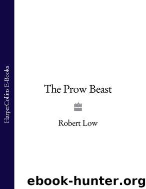 Oathsworn 04 - The Prow Beast by Robert Low