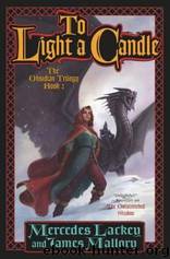 Ob Universe 1 Obsidian 2 - To Light A Candle by Mercedes Lackey