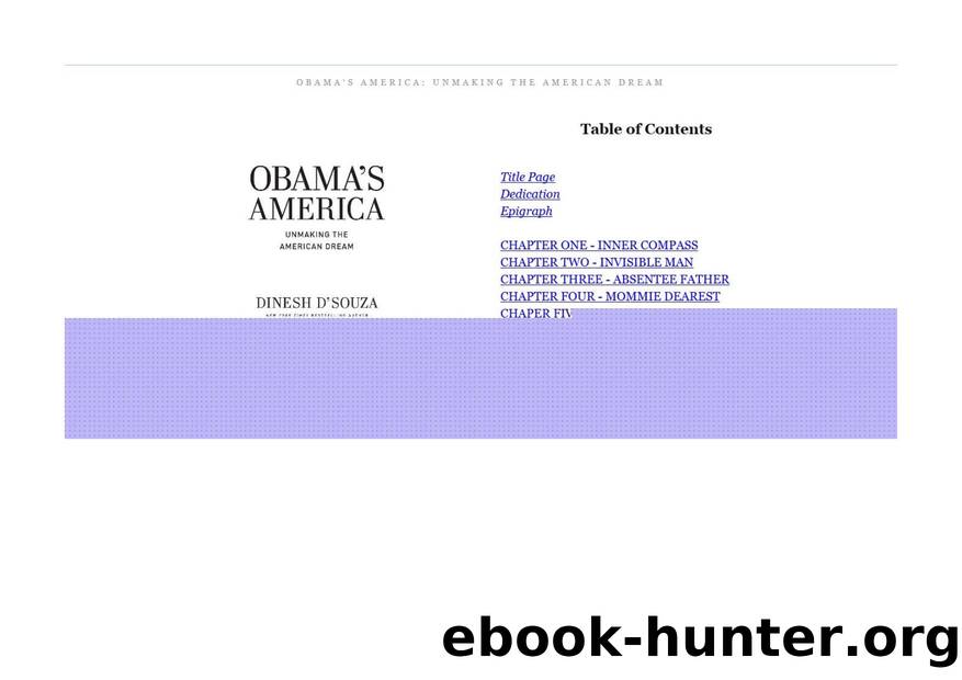 Obama's America Unmaking the American Dream by Dinesh D'Souza by Ciprian