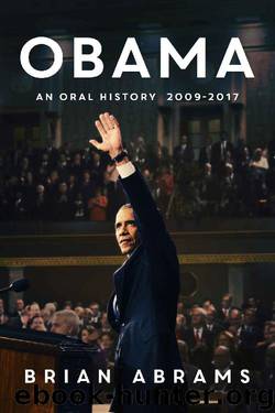 Obama- An Oral History by Brian Abrams