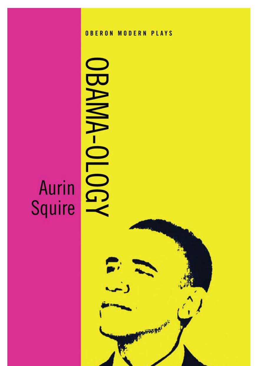 Obama-ology by Aurin Squire