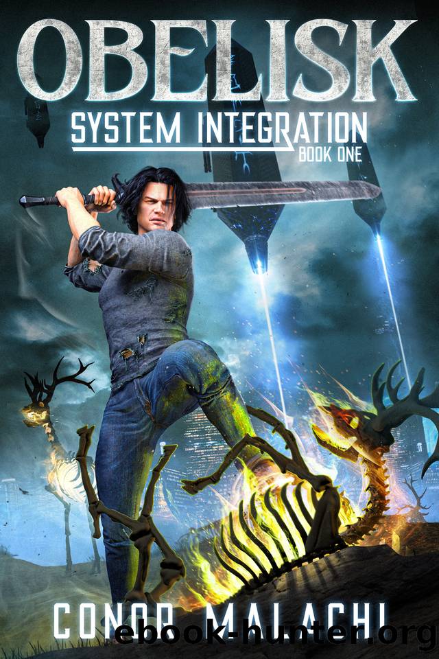 Obelisk - System Integration: A LitRPG Adventure by Conor Malachi