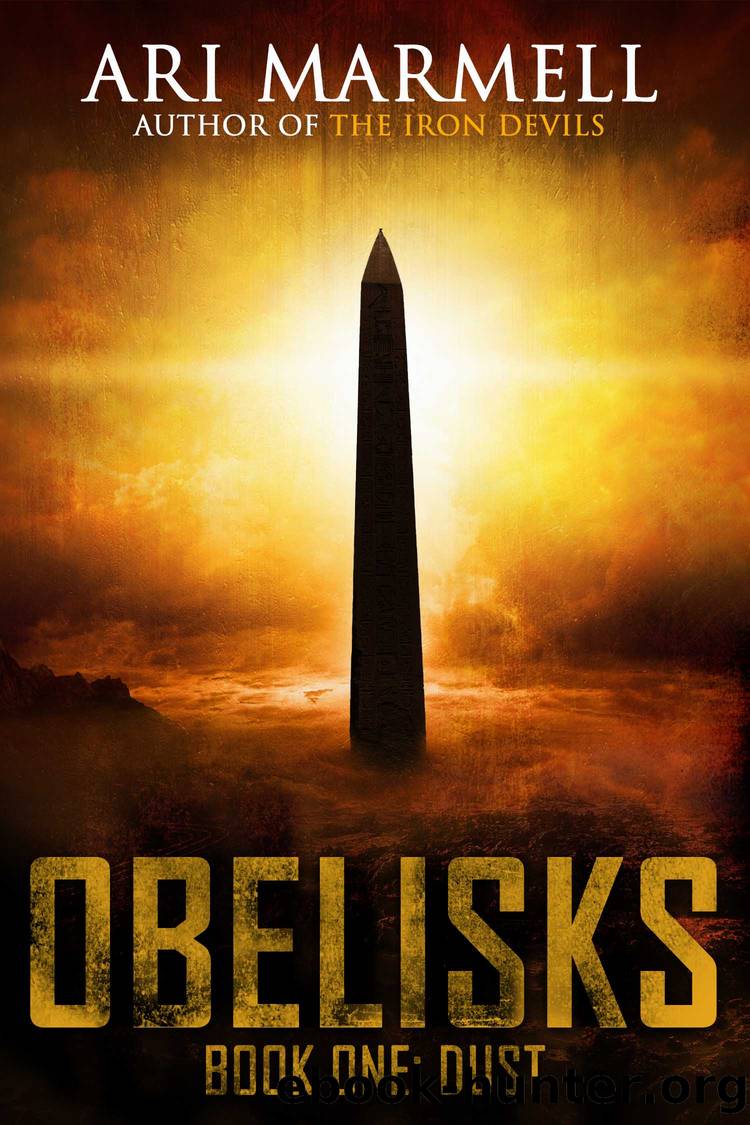 Obelisks, Book One by Ari Marmell