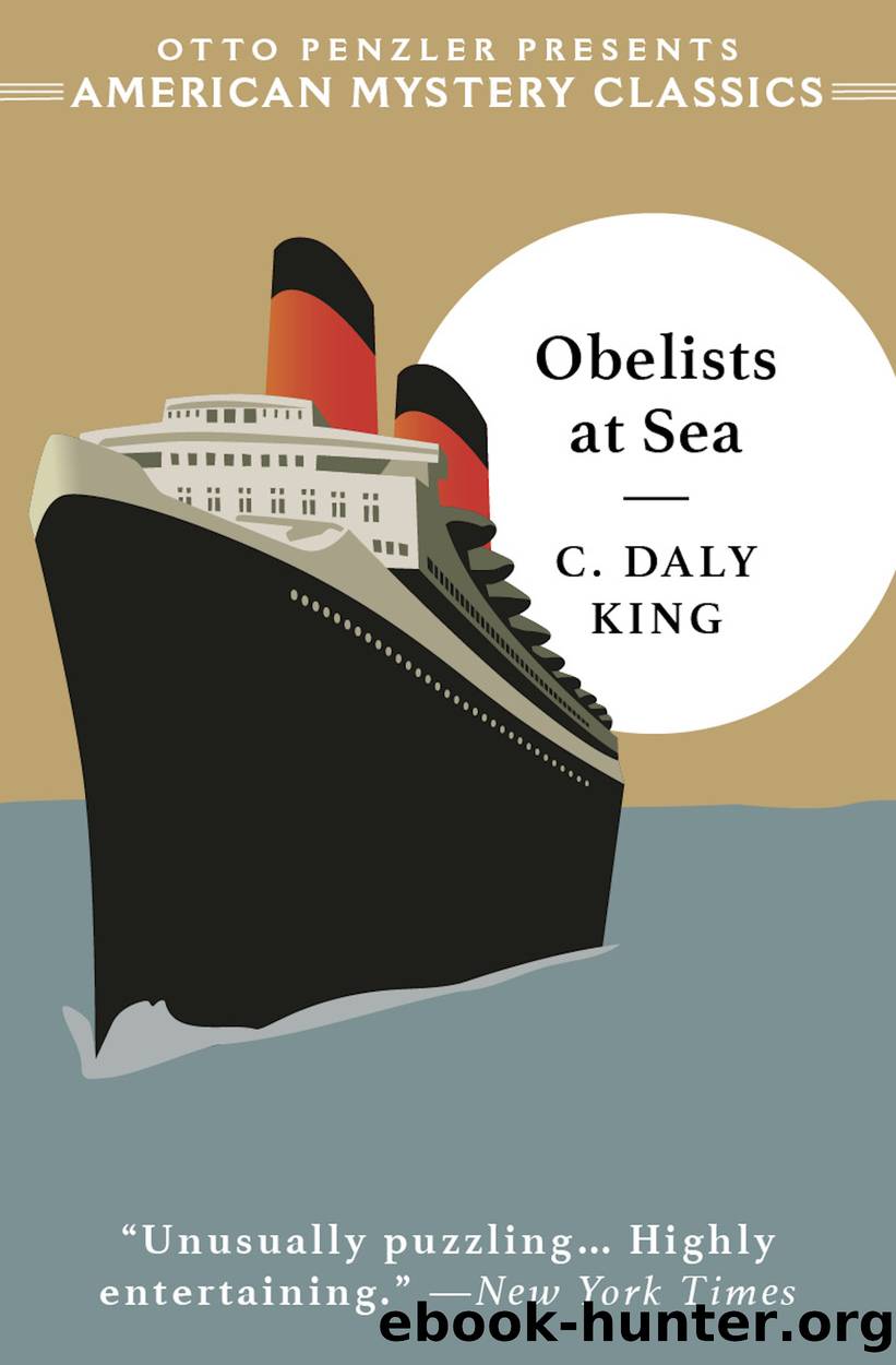 Obelists at Sea (An American Mystery Classic) by C. Daly King