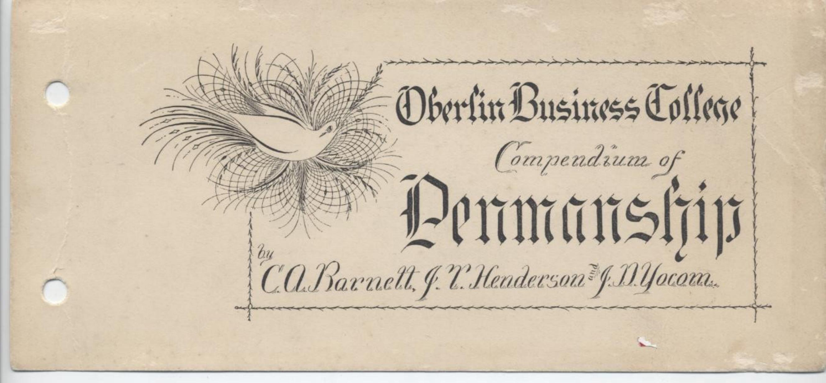 Oberlin Business College - Compendium of Penmanship by Barnett C A J T Henderson and J N Yocom