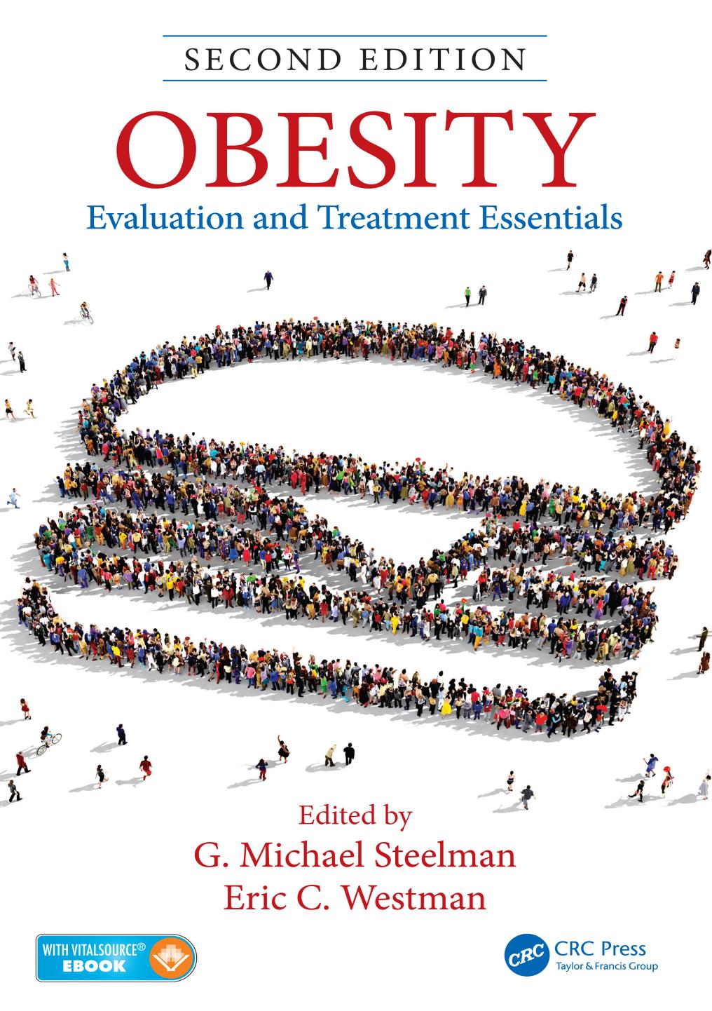 Obesity : Evaluation and Treatment Essentials, Second Edition. by Steelman G. Michael; Westman Eric C