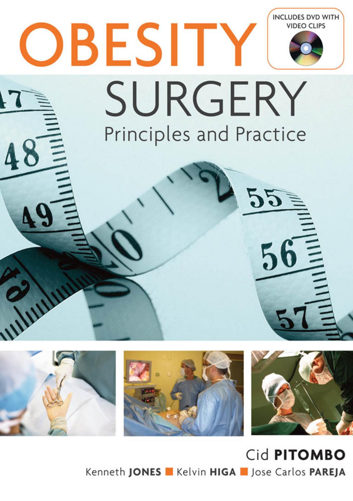 Obesity Surgery: Principles and Practice by Cid Pitombo Kenneth Jones Kelvin Higa Jose Carlos Pareja