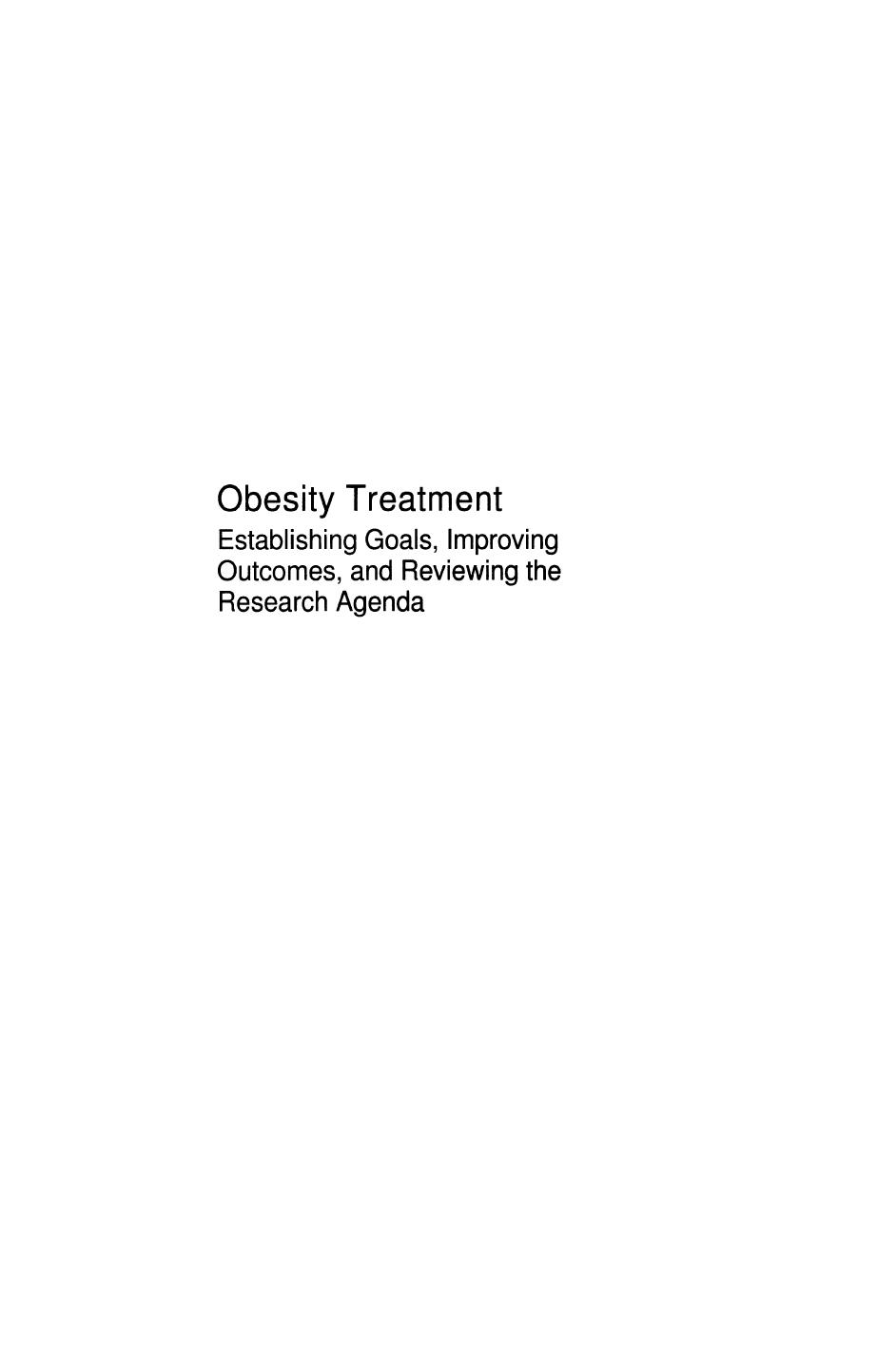 Obesity Treatment: Establishing Goals, Improving Outcomes, and Reviewing the Research Agenda by Theodore B. VanItallie Edward A. Lew (auth.) David B. Allison F. Xavier Pi-Sunyer (eds.)