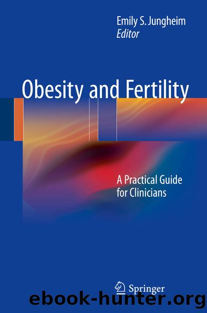 Obesity and Fertility by Emily S. Jungheim
