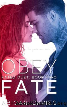 Obey Fate: (Cade & Aria: Easton Family Saga) (Fated Duet Book 2) by Abigail Davies