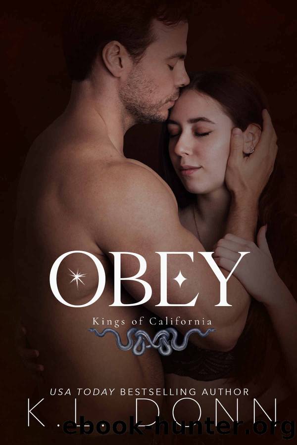 Obey: Kings of California 2 (Kings of the Underworld Book 3) by KL Donn