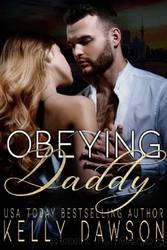 Obeying Daddy by Kelly Dawson