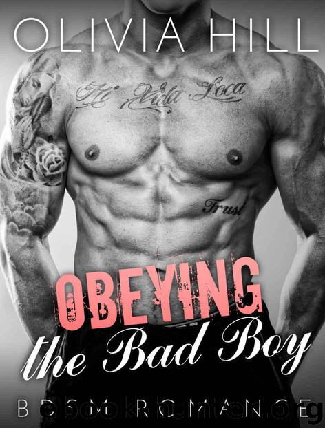 Obeying the Bad Boy by Hill Olivia