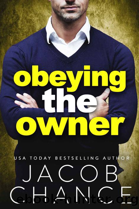 Obeying the Owner (Charleston Coyotes Hockey Book 6) by Jacob Chance