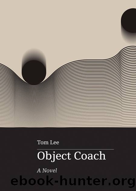 Object Coach by Tom Lee