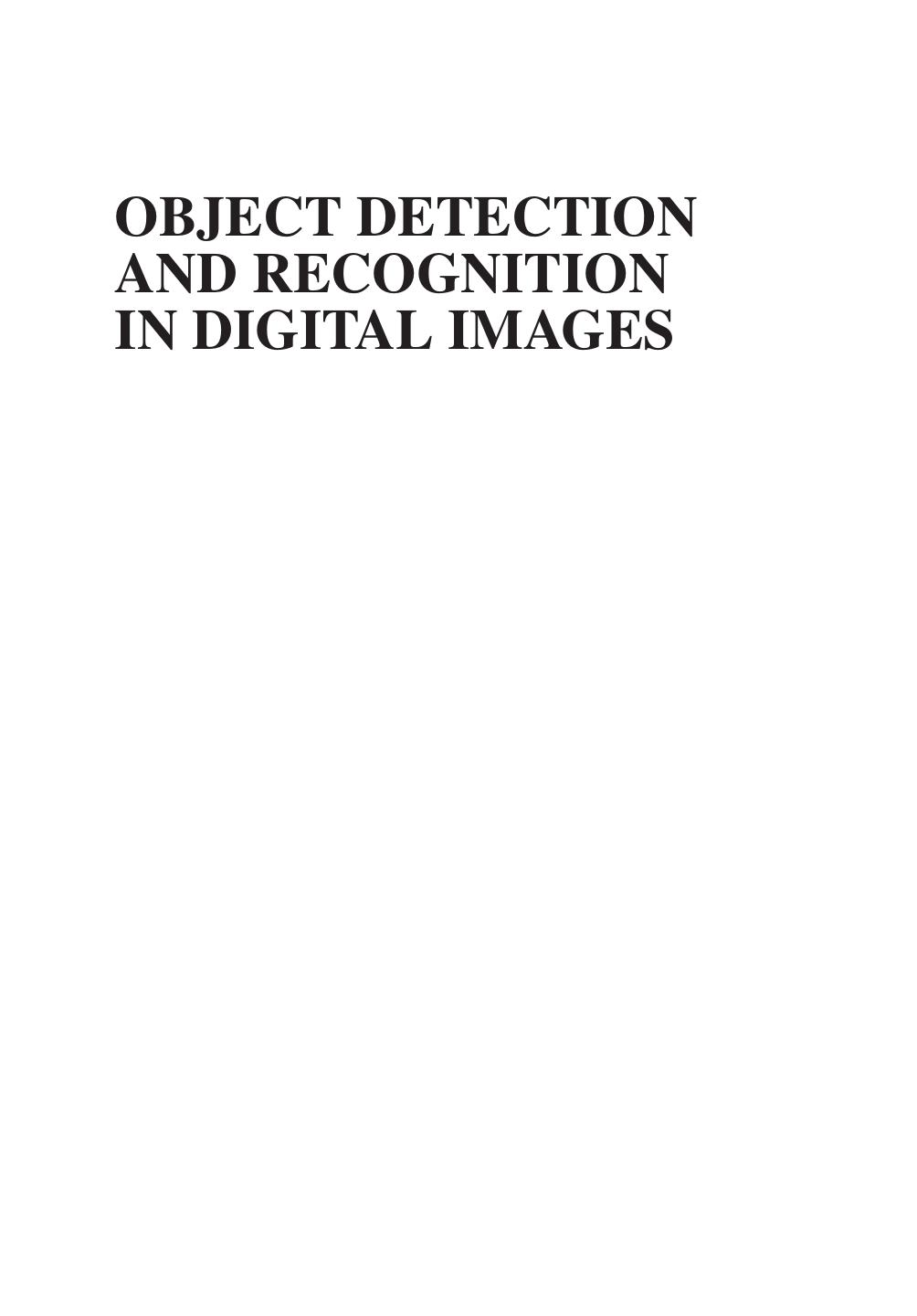Object Detection and Recognition in Digital Images Theory and Practice by 4<8=8AB@0B>@