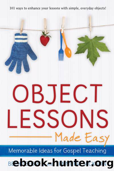 Object Lessons Made Easy by Beth Lefgren & Jennifer Jackson
