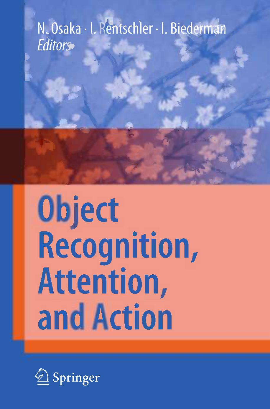 Object Recognition, Attention, and Action by unknow