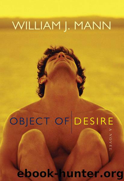 Object of Desire by William J. Mann