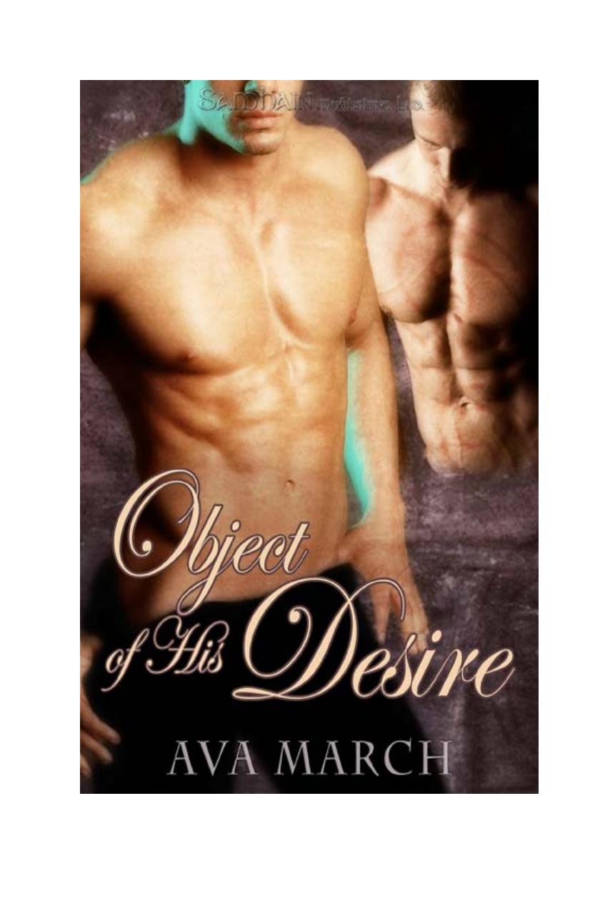 Object of His Desire by Ava March