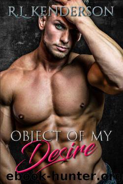 Object of My Desire by R.L. Kenderson