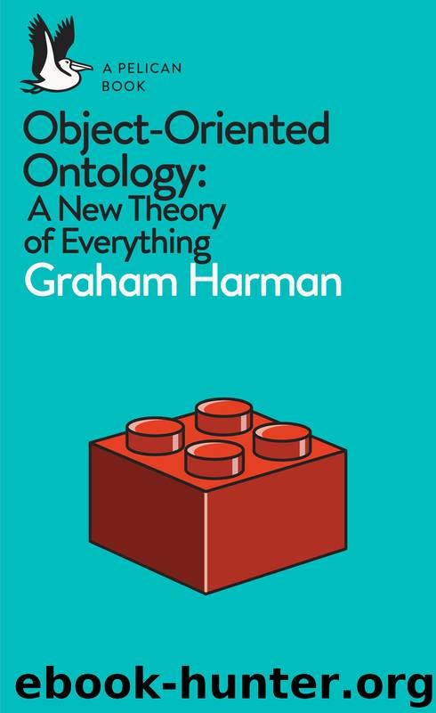 Object-Oriented Ontology by Graham Harman