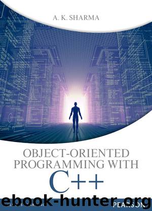 Object-Oriented Programming with C++ by A.K. Sharma