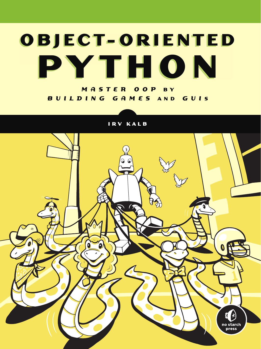 Object-Oriented Python by Irv Kalb