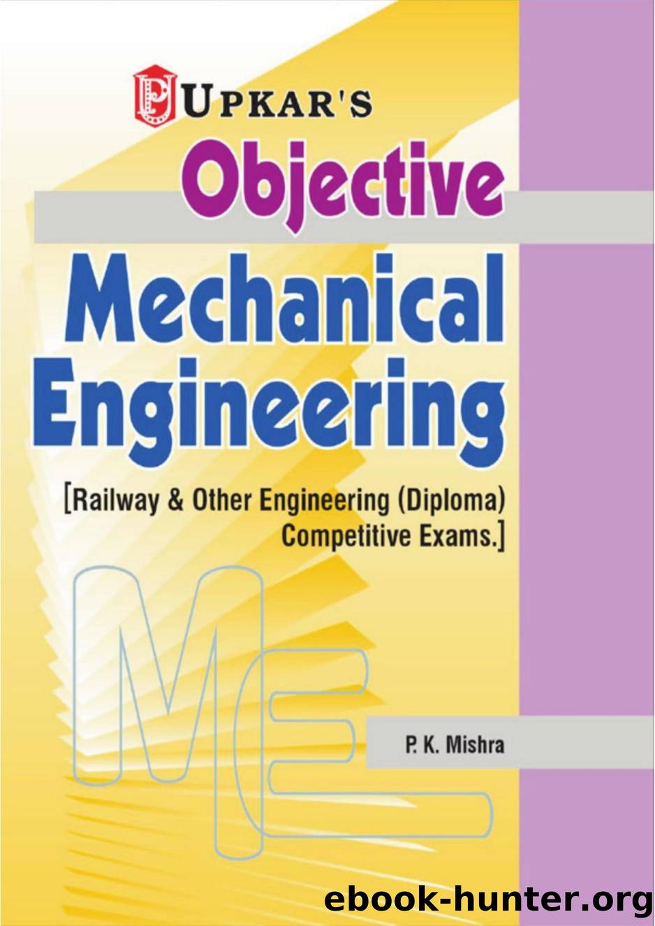 Objective Mechanical Engineering (Railway + Diploma + Other Exam) ~Stark by Unknown