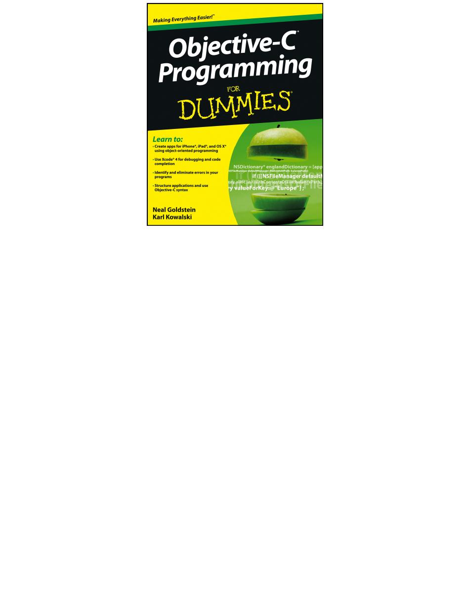 Objective-C programming for dummies by Kowalski Karl G.; Goldstein Neal