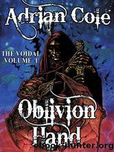 Oblivion Hand: The Voidal by Adrian Cole