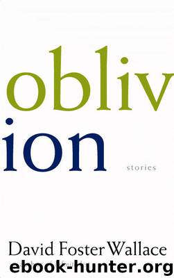Oblivion by David Foster Wallace
