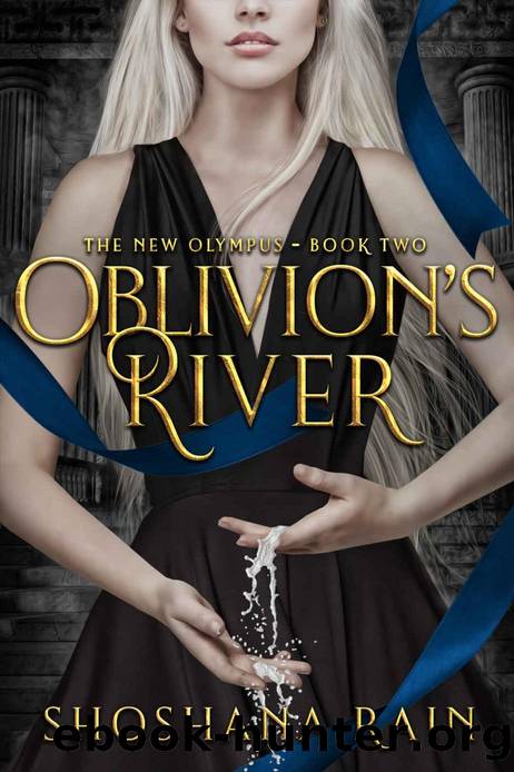 Oblivion's River (The New Olympus Book 2) by Shoshana Rain