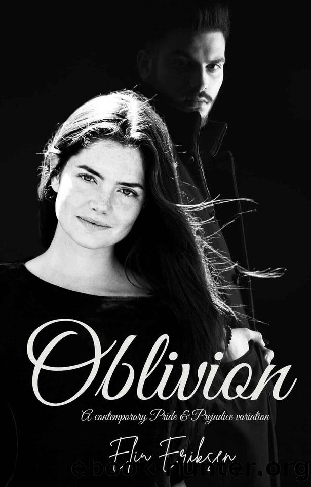 Oblivion: A contemporary Pride and Prejudice variation by Elin Eriksen