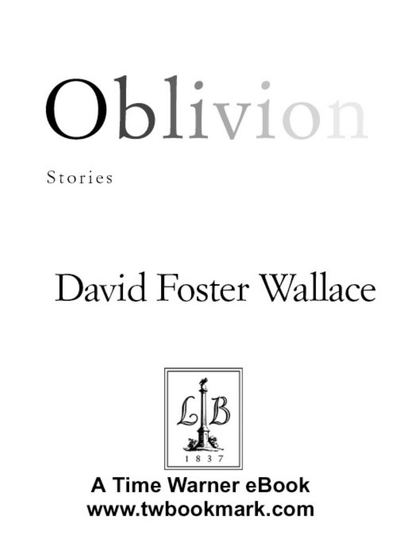 Oblivion: Stories by David Foster Wallace