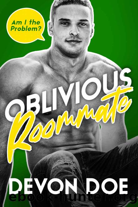 Oblivious Roommate: MM romcom (Am I the Problem? Book 1) by Devon Doe
