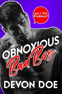 Obnoxious Bad Boy: MM Romcom (Am I the Problem? Book 3) by Devon Doe