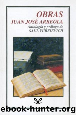 Obras by Juan José Arreola
