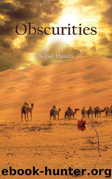 Obscurities by Nahid Husain