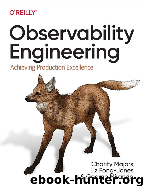 Observability Engineering by Charity Majors