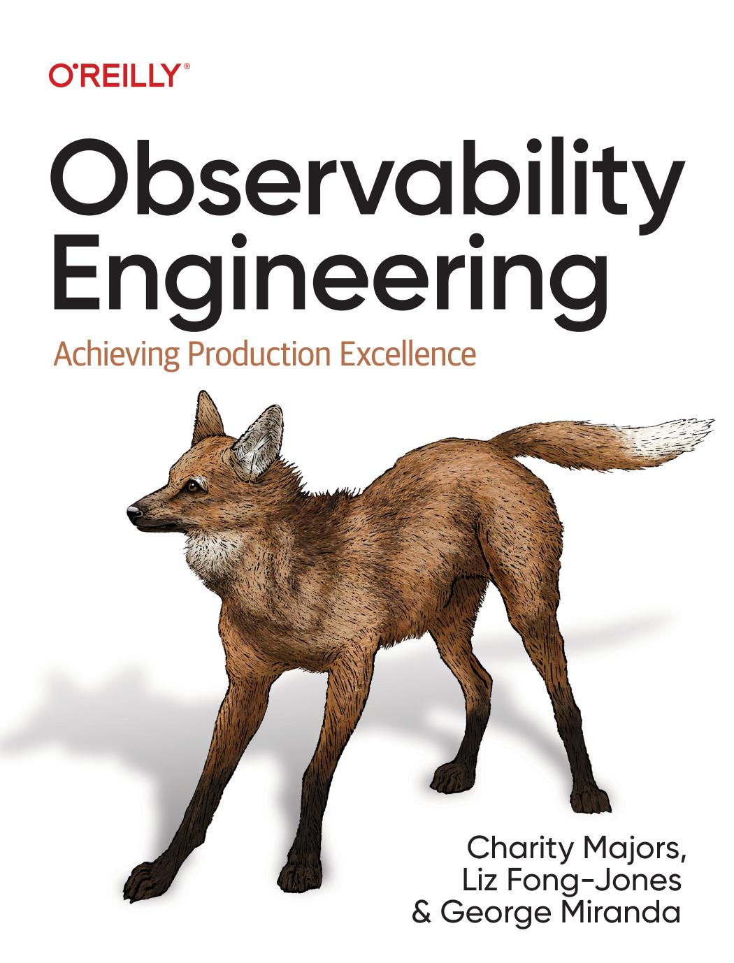 Observability Engineering: Achieving Production Excellence by unknow