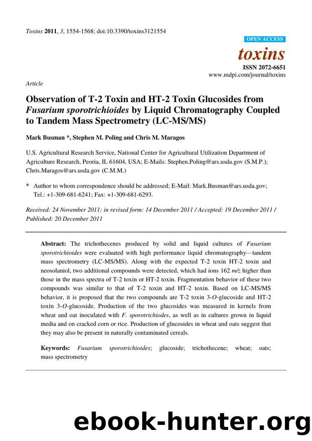 Observation of T-2 Toxin and HT-2 Toxin Glucosides from Fusarium sporotrichioides by Liquid Chromatography Coupled to Tandem Mass Spectrometry (LC-MSMS) by Mark Busman & Stephen M. Poling & Chris M. Maragos
