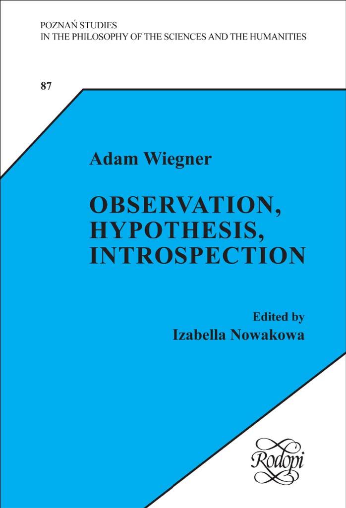 Observation, Hypothesis, Introspection by Adam Wiegner Izabella Nowakowa