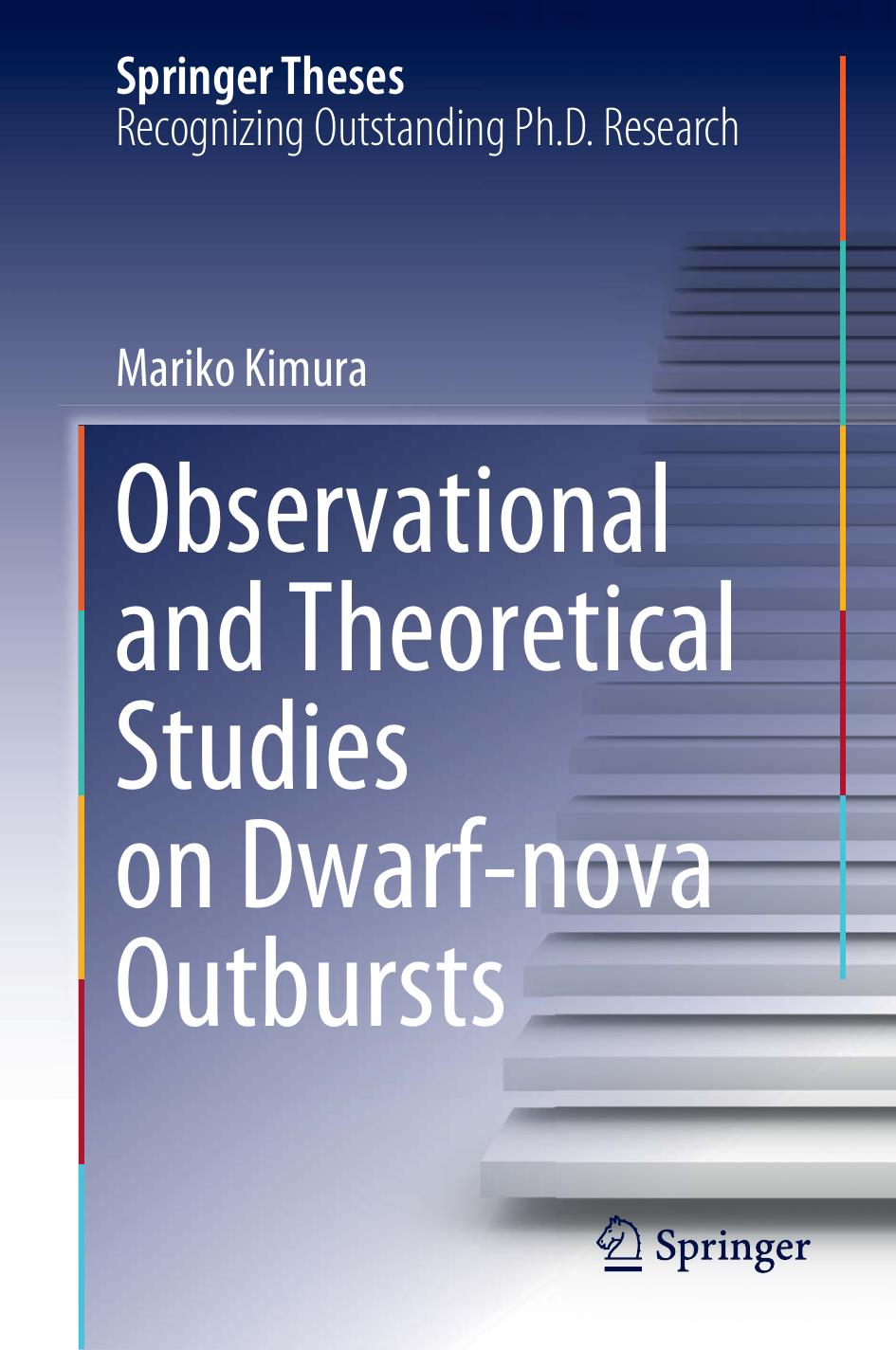 Observational and Theoretical Studies on Dwarf-nova Outbursts by Mariko Kimura