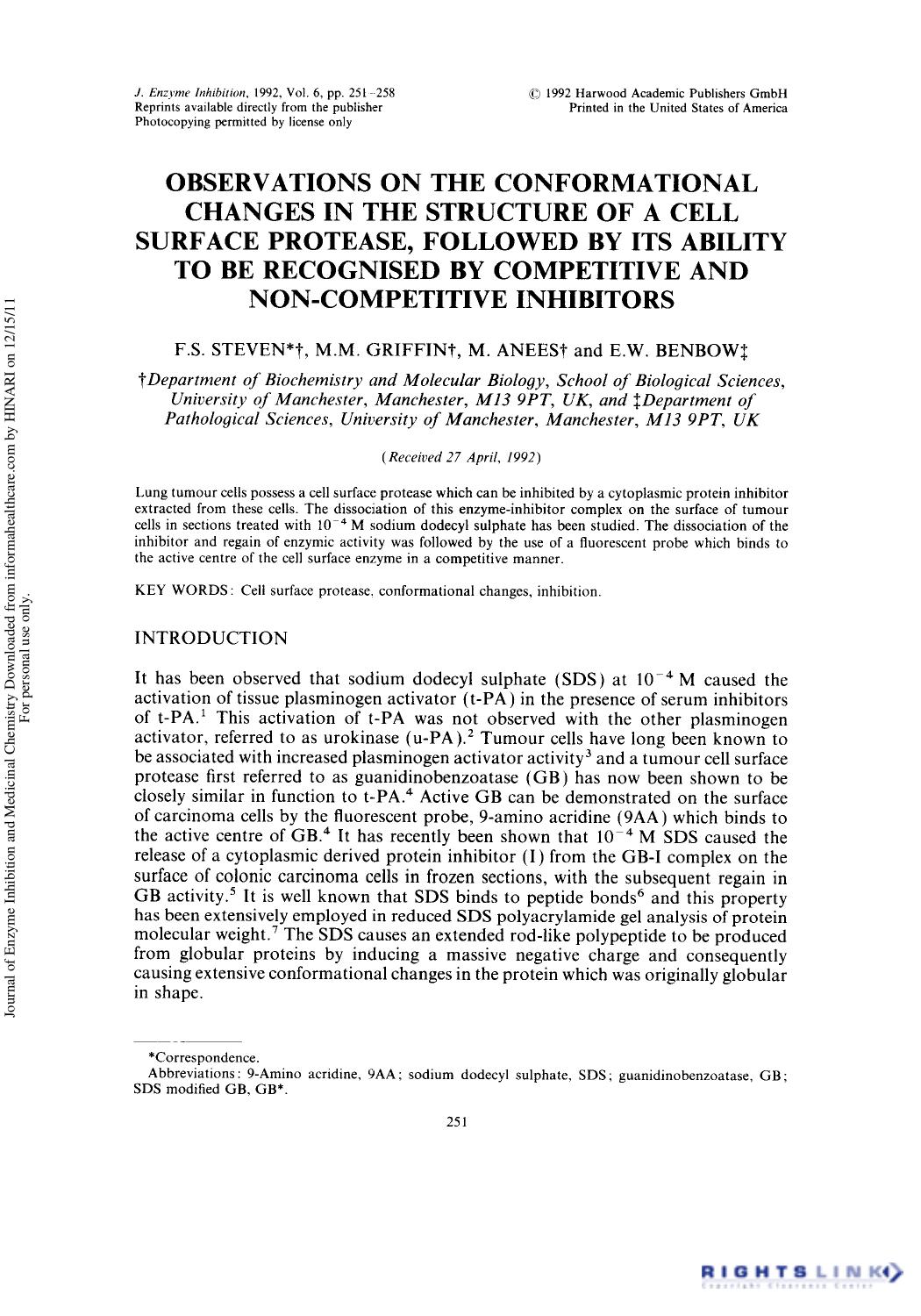 Observations on the Conformational Changes in the Structure of A Cell Surface Protease, Followed by its Ability to be Recognised by Competitive and Non-Competitive Inhibitors by F. S. Steven M. M. Griffin M. Anees & E. W. Benbow
