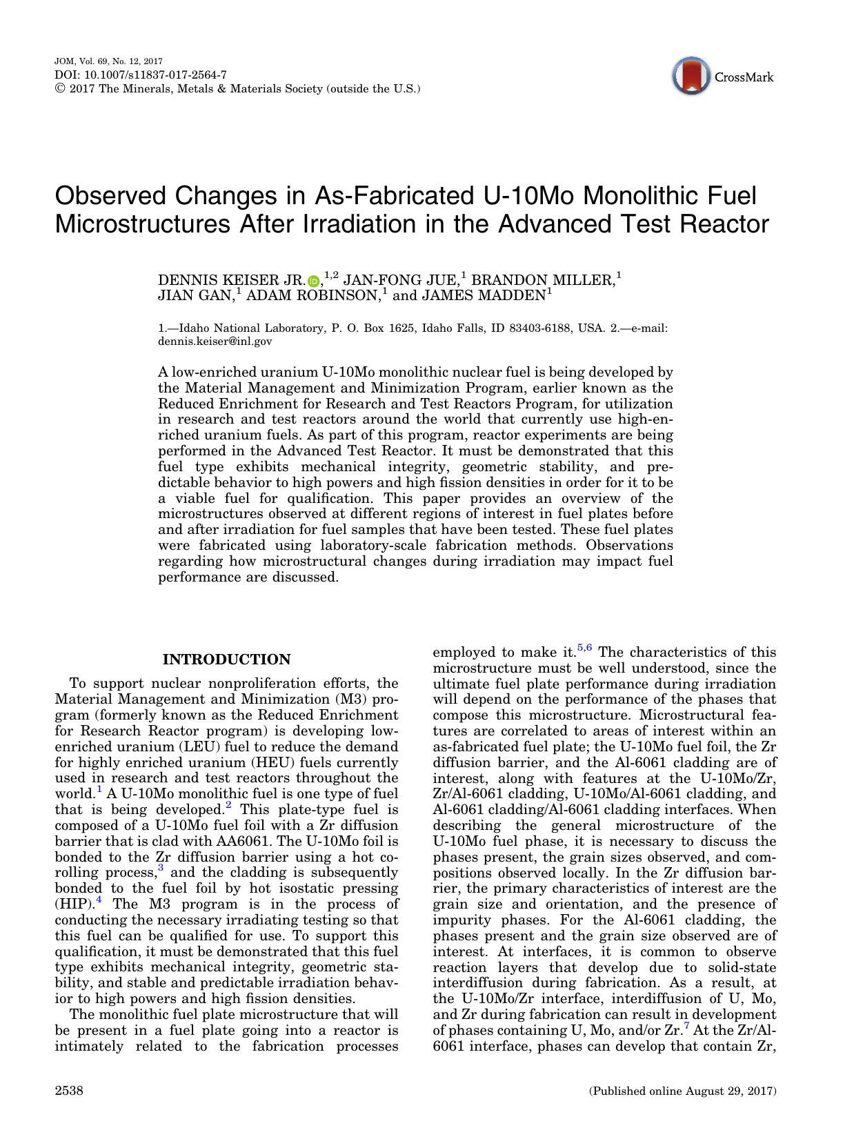 Observed Changes in As-Fabricated U-10Mo Monolithic Fuel Microstructures After Irradiation in the Advanced Test Reactor by Dennis Keiser & Jan-Fong Jue & Brandon Miller & Jian Gan & Adam Robinson & James Madden